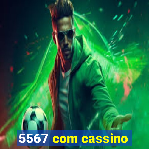 5567 com cassino